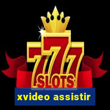 xvideo assistir